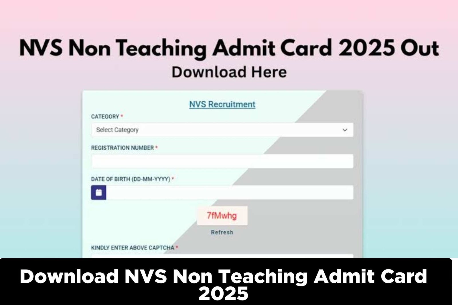 Download NVS Non Teaching Admit Card 2025