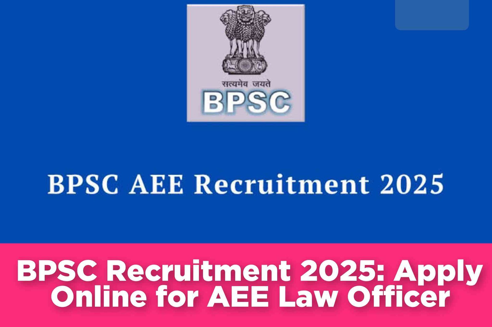 BPSC Recruitment 2025: Apply Online for AEE Law Officer