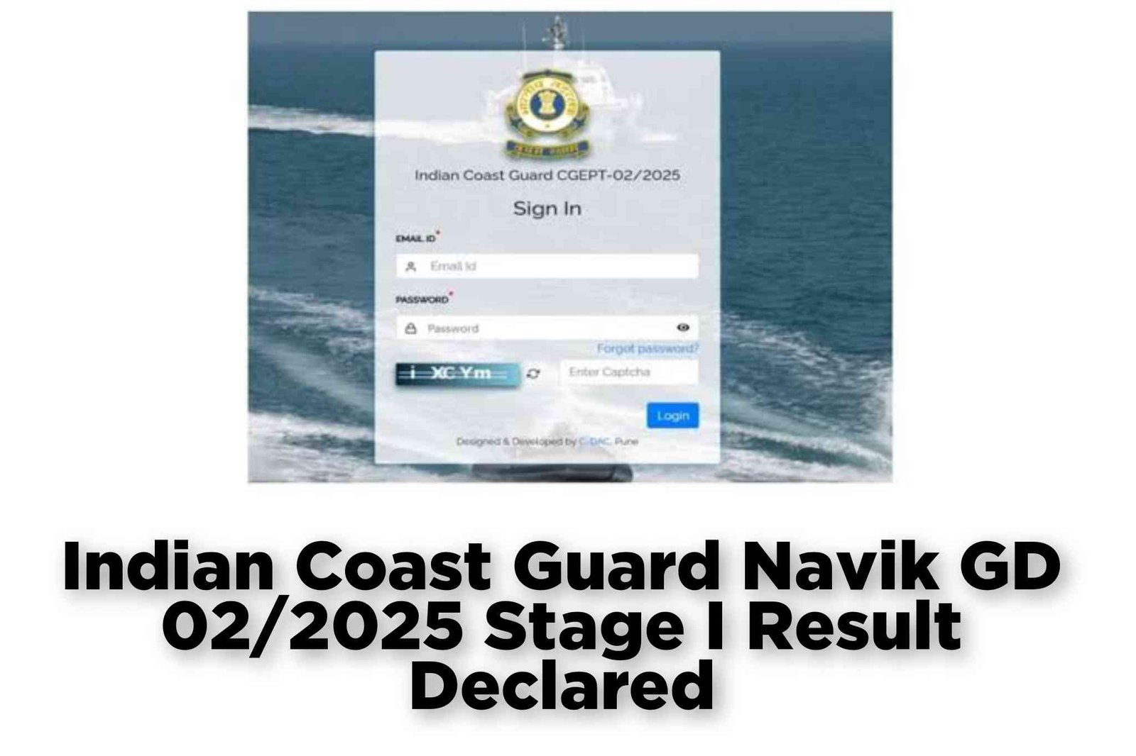 Indian Coast Guard Navik GD 02/2025 Stage I Result Declared