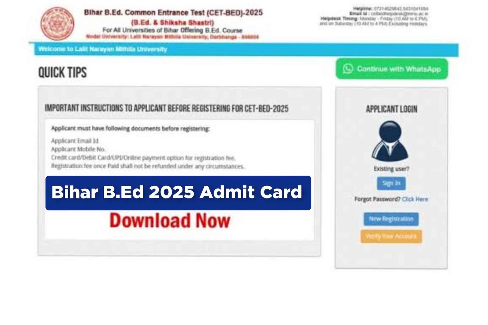 Lalit Narayan Mithila University (LNMU), Darbhanga has officially released the notification for the Bihar B.Ed. Combined Entrance Test (CET-B.Ed) 2025.