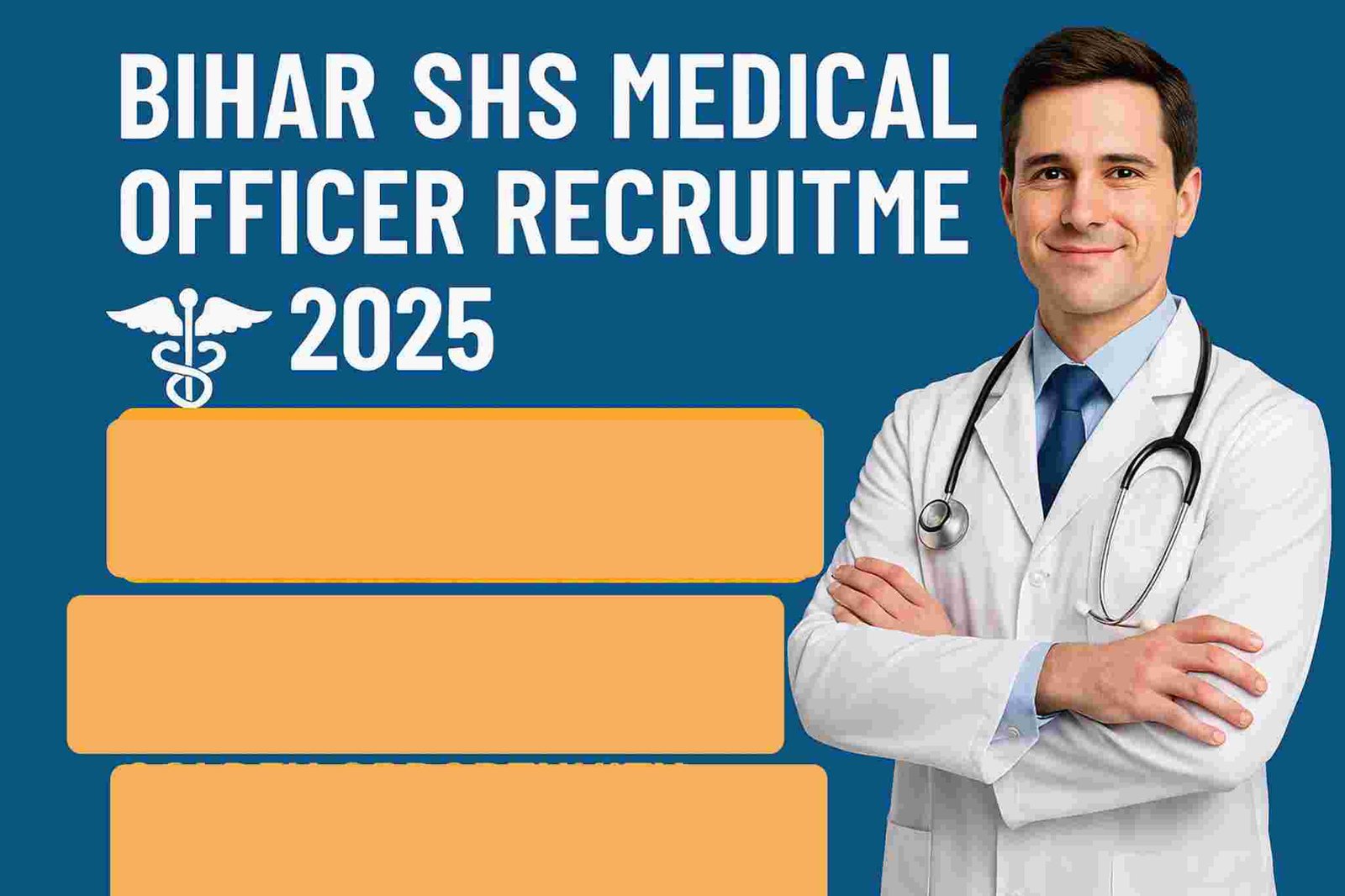 Bihar SHS Medical Officer Recruitment 2025