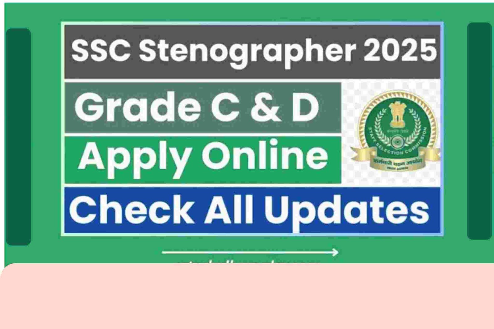 SSC Stenographer Grade C & D Recruitment 2025